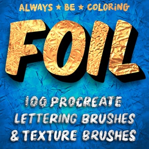 100 Metallic Foil Procreate Pinsel! 50 Lettering Brushes & 50 hochwertige Texturpinsel, 3 Procreate Farbpaletten, Digitales Pinselset