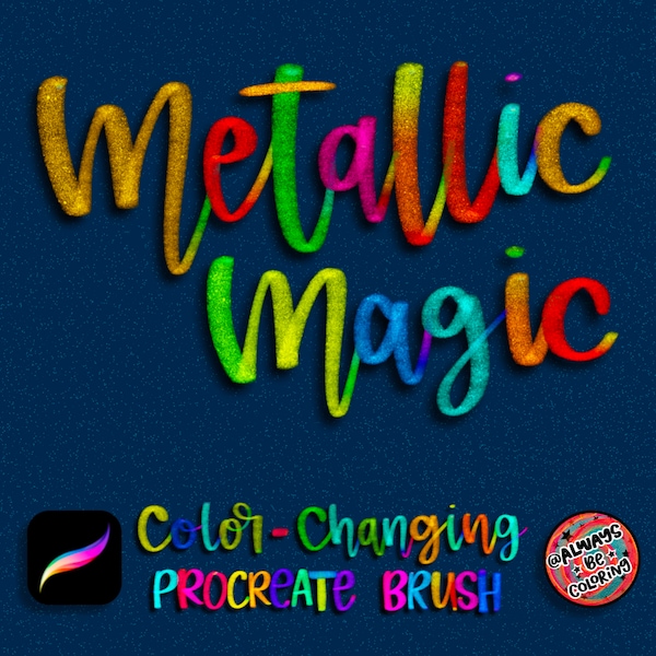 Metallic Magic Color Changing Procreate Brush!  Procreate Glitter Brush, Texture, Lettering Brush for iPad Art and Modern Calligraphy