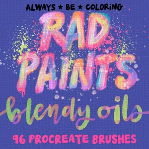 May include: 96 Procreate brushes for digital art, featuring a colorful, rainbow-style text design that says "Rad Paints Blendy Oils". The background is a blue canvas texture with colorful paint splatters.