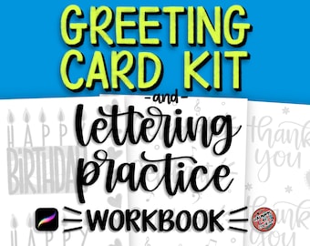 May include: A digital workbook for creating greeting cards and practicing lettering. The cover features the text "Greeting Card Kit -and- Lettering Practice Workbook" in black and yellow text on a blue background.