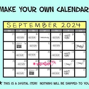 May include: A printable September 2024 calendar with a yellow header and black text. The calendar includes dates, days of the week, and events such as "work", "date night", "birthday", "anniversary", "vacation", and "party".