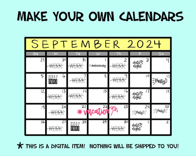 May include: A printable September 2024 calendar with a yellow header and black text. The calendar includes dates, days of the week, and events such as "work", "date night", "birthday", "anniversary", "vacation", and "party".