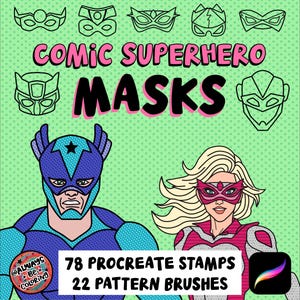 May include: A digital illustration of comic book superhero masks in various styles. The text "Comic Superhero Masks" is displayed in pink and black letters. The image also includes the text "78 Procreate Stamps 22 Pattern Brushes".
