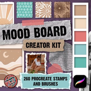 May include: A digital art creator kit with the text "MOOD BOARD CREATOR KIT" and "260 PROCREATE STAMPS AND BRUSHES". The image features a collage of design elements, including a sun graphic, floral patterns, and a color palette.