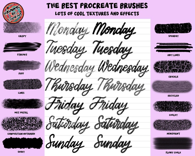 May include: A digital art graphic showcasing Procreate brushes with various textures and effects. The image features brush examples labeled "Crispy," "Streaks," "Puff," "Lines," "Wet Pastel," "Composition Notebook," and "Shaky." Days of the week are written in a cursive font.