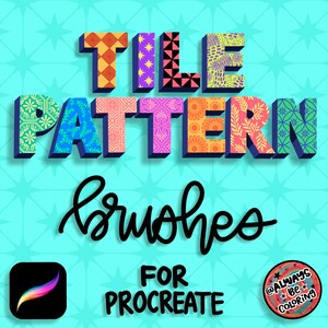 May include: Colorful tile pattern brushes for Procreate app. The brushes are designed with various geometric patterns and colors. The image also includes the Procreate app icon and a logo for @AlwaysBeColoring.