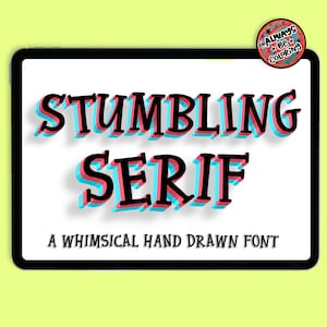 Stumbling Serif Font, Hand Drawn Font, Branding Font, Modern Procreate Font, Fonts for Cricut, Logo Font, Serif Style Font, Tshirt font