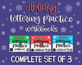May include: A digital art image features three "Holiday Lettering Practice Workbooks" with festive designs. The workbooks are in green, red, and blue, with snowflake accents and the text "COMPLETE SET OF 3" at the bottom.