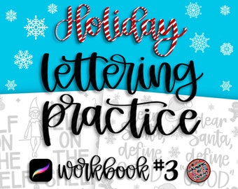May include: A black and white printable workbook with the text "Holiday Lettering Practice Workbook #3" and a festive design. The workbook features a variety of holiday-themed words and phrases for practicing lettering.