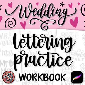 May include: A pink and white workbook titled "Wedding Lettering Practice Workbook." The cover features the word "Wedding" in elegant script, along with hearts, stars, and swirls. The Procreate app logo is visible.