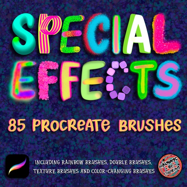 85 Special Effects Procreate Brushes for Lettering, Illustration. Sketching, Rainbow, 3D, Neon, Textured, Double and Color Changing Brushes!