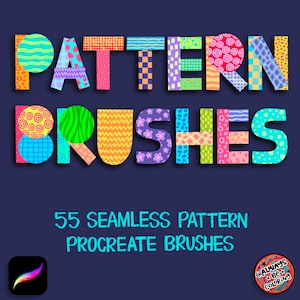 May include: A set of 55 seamless pattern Procreate brushes. The word "PATTERN" and "BRUSHES" are spelled out in colorful letters, each letter made up of a different pattern. The text "55 SEAMLESS PATTERN PROCREATE BRUSHES" is below the letters. A Procreate app icon is in the lower left corner. A small circle with the text "@ALWAYS BE COLORING" is in the lower right corner.