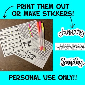 May include: Two printable planner pages with a to-do list and a habit tracker. The pages are black and white with handwritten text. The text includes "things to do" and "habits". There are also three stickers with the words "January", "Monday", and "Sunday".
