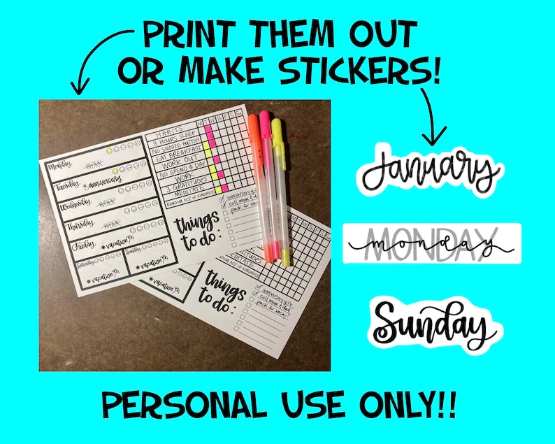 May include: Two printable planner pages with a to-do list and a habit tracker. The pages are black and white with handwritten text. The text includes "things to do" and "habits". There are also three stickers with the words "January", "Monday", and "Sunday".
