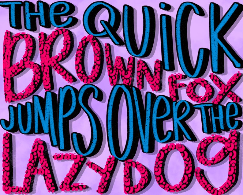 May include: A colorful illustration of the classic children's rhyme "The quick brown fox jumps over the lazy dog". The words are written in a bold, playful font with a pink and blue color scheme.