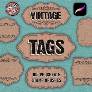 May include: A collection of vintage-style tags and labels in shades of brown, with decorative scrollwork and the words "VINTAGE" and "TAGS" in bold lettering. The image also includes a Procreate app icon and a circular sticker that says "Always Be Coloring".