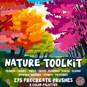 May include: A digital illustration of a nature toolkit with 275 Procreate brushes and 8 color palettes. The image features a colorful landscape with trees, flowers, grass, and clouds. The text "NATURE TOOLKIT" is displayed in large, bold letters.