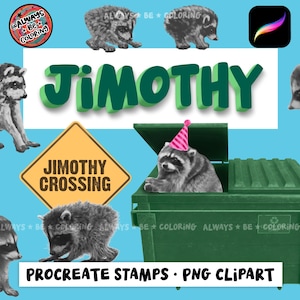 May include: A digital graphic featuring multiple grayscale raccoon illustrations, a green dumpster, a yellow diamond-shaped sign reading JIMOTHY CROSSING, and the text JIMOTHY in large green letters against a light blue background.