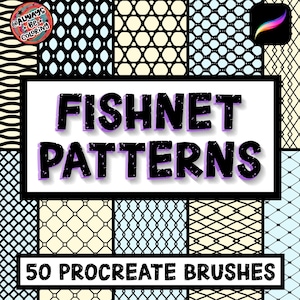 Może przedstawiać: Produkt sztuki cyfrowej prezentujący kolekcję wzorów siatki rybackiej. Obraz zawiera różnorodne czarno-białe wzory siatki rybackiej z tekstem "FISHNET PATTERNS" i "50 PROCREATE BRUSHES". Widoczna jest również ikona aplikacji Procreate.