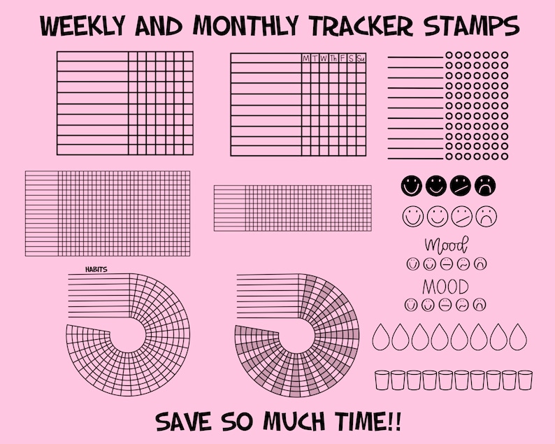 May include: A set of printable planner stamps for weekly and monthly tracking. The stamps include grids, circles, and mood trackers. The text "WEEKLY AND MONTHLY TRACKER STAMPS" and "SAVE SO MUCH TIME!!" is included in the image.