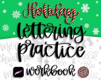 May include: A black and white workbook with the text "Holiday lettering practice workbook" and a red and white candy cane design. The workbook is on a green background with snowflakes.