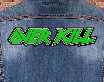 Overkill back patch. Sew On patch.