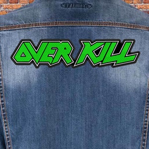 Overkill back patch. Sew On patch.