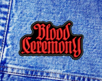 Blood Ceremony patch. Sew On patch.