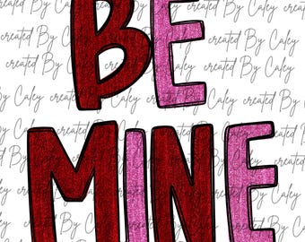 Walentynki Be Mine PNG, czerwono-różowy brokatowy wzór (pobranie cyfrowe)