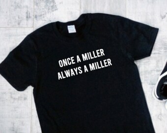 Miller Tee, Once A Miller Always A Miller Graphic Tee RUFC Unisex Tshirt, Gift For Rotherham Fan