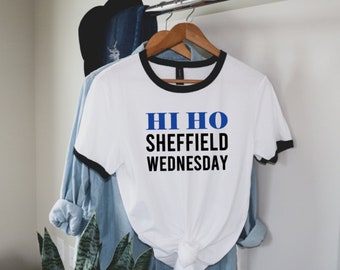 Hi Ho Tee, SWFC Football Fan Hi Ho Sheffield Wednesday T Shirt, Unisex Wednesday Blue Print TShirt Gift For Owl