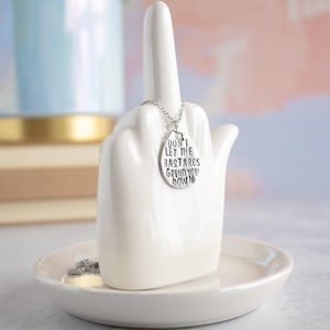 Don&#39;t Let the Bastards Grind You Down Necklace, Feminist Jewelry for Women, Funny Gifts for Best Friend