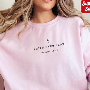 Faith Over Fear Christian Sweatshirt, Jesus Christmas Hoodie, Minimal Christian Sweatshirt, Bible Verse Shirt, Religious Sweater, Faith Tee