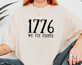 Camicia del 4 luglio, camicia patriottica USA Camicia del 4 luglio We The People T-shirt USA Comfort Colors TShirt 1776 Camicia americana