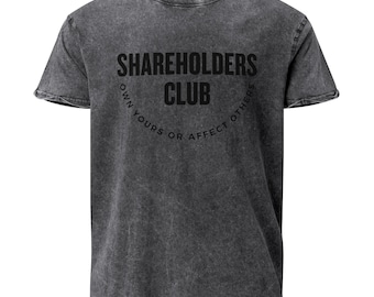 Shareholders Club [Own Yours Or Affect Others] Denim T-Shirt