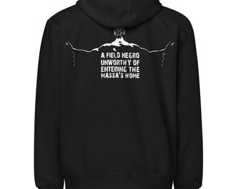Field Negro Free And Unworthy Premium Full Zip Hoodie