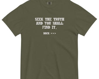Seek The Truth Deny The Truth Faith-Based Unisex Garment-Dyed Heavyweight T-Shirt