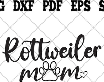 Download Rottweiler Mom Svg Etsy
