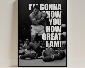 Muhammad Ali Motivational Poster - "I'm Gonna Show You How Great I Am" | Boxing Legend Wall Art | Black and White Sports Decor