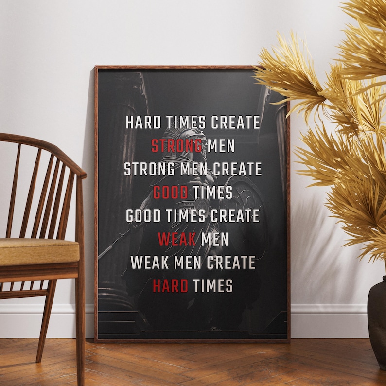 Hard Times Create Strong Men Poster - Stoic Warrior Wall Art - Motivational Spartan Decor for Gym or Office image 1