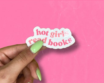 Hot Girls Read Books Sticker