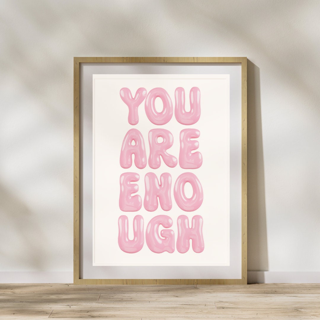 You Are Enough Printable, Inspiration Sayings, Pink Positive Prints ...