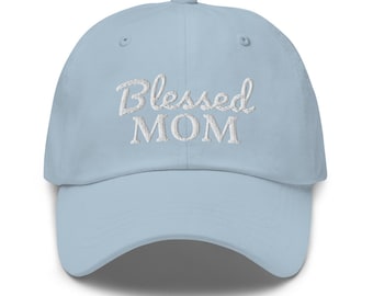 Blessed Mom Hat| Mom Hat| Gift for Mom| Mama Baseball Hat| Cute Hats For Moms| Mothers Day Gift