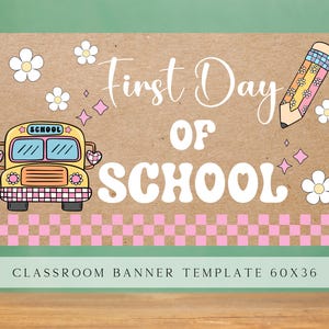 First Day of School Groovy Painted Banner Template, Back to School Classroom Decor, DIY Brown Kraft Paper Banner Digital Download