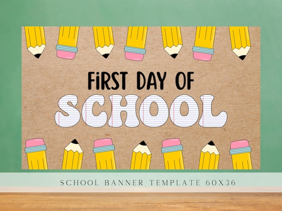 First Day of School Painted Banner Template, Welcome Back to School Pencil Classroom Decor DIY Brown Kraft Paper Banner Digital Download
