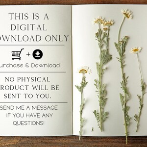 K&ouml;nnte beinhalten: Ein offenes Notizbuch mit getrockneten wei&szlig;en und gelben Blumen. Auf der linken Seite steht der Text &bdquo;DIES IST NUR EIN DIGITALER DOWNLOAD&ldquo; und &bdquo;Kaufen und Herunterladen&ldquo;. Der Text besagt auch, dass kein physisches Produkt versendet wird.