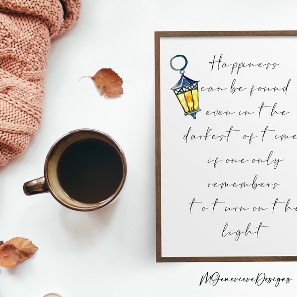 Happiness can be found in the darkest of times Inspired Wizard Movie/Book Quote Printable Wall Art you can download and print instantly!