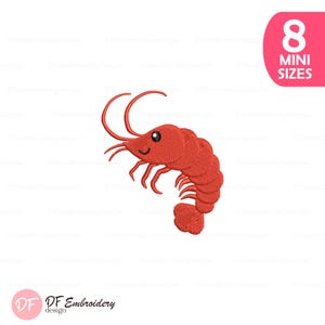 May include: A red embroidered shrimp design with a smiling face and black eyes. The image includes the text "8 Mini Sizes" in a pink circle. The DF Embroidery design logo is at the bottom.