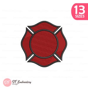 May include: A red and black firefighter Maltese cross design. The design features a central circle and four quadrants, with the text "13 SIZES" in a pink circle. The DF Embroidery design logo is in the bottom left corner.