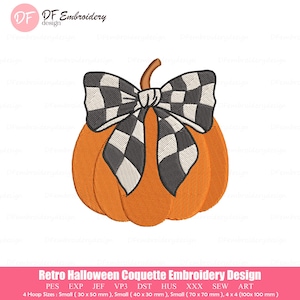May include: An orange pumpkin embroidery design with a black and white checkered bow. The design is labeled "Retro Halloween Coquette Embroidery Design". The design is available in four hoop sizes.